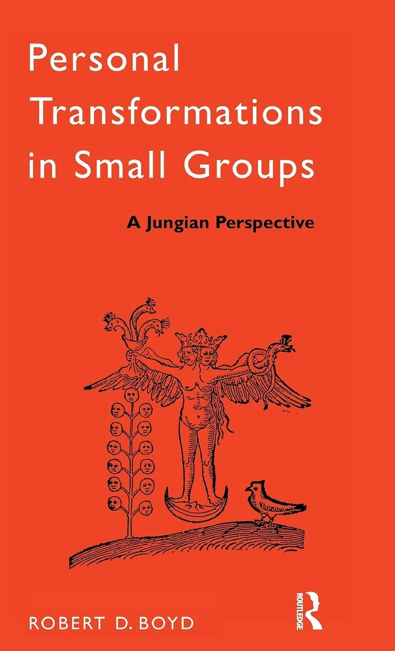 Personal Transformations Small Groups: A Jungian Perspective