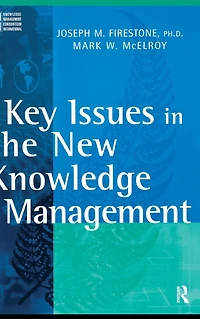 Key Issues the New Knowledge Management