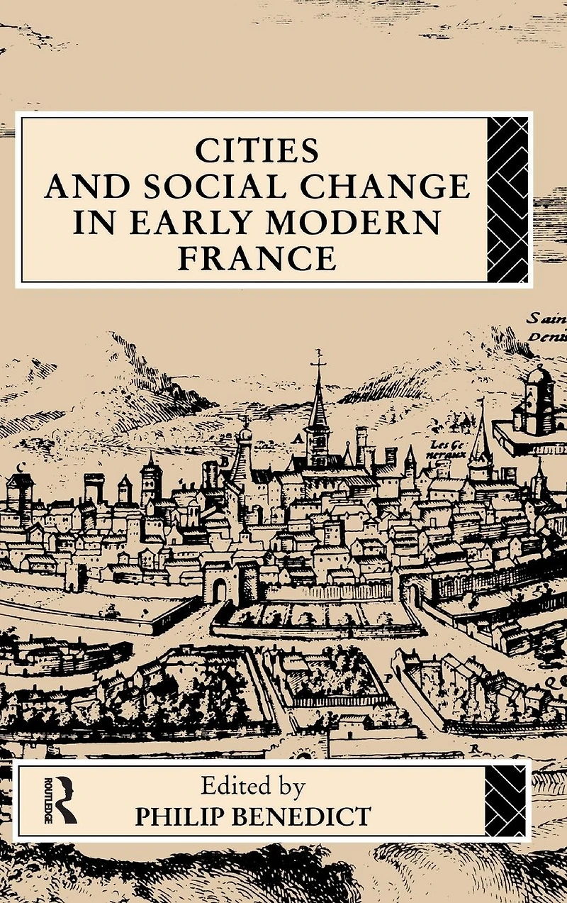 Cities and Social Change Early Modern France