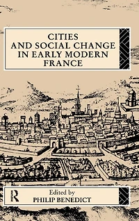 Cities and Social Change Early Modern France