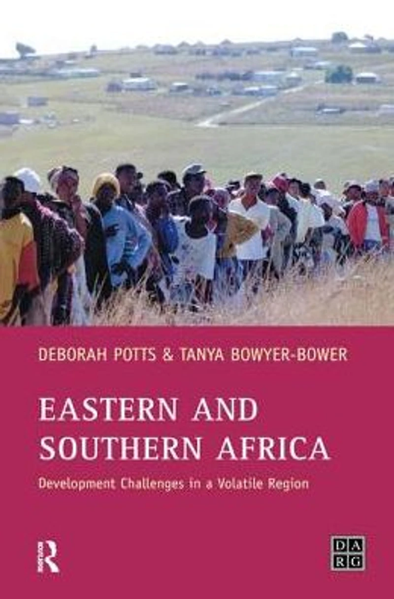 Eastern and Southern Africa: Development Challenges a volatile region