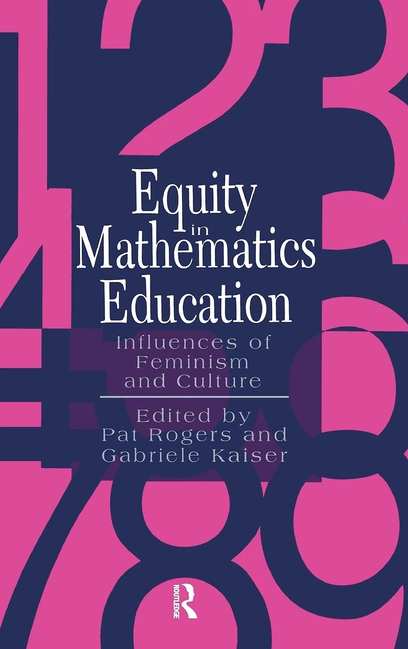 Equity Mathematics Education: Influences Of Feminism And Culture