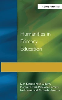 Humanities Primary Education: History, Geography and Religious Education the Classroom