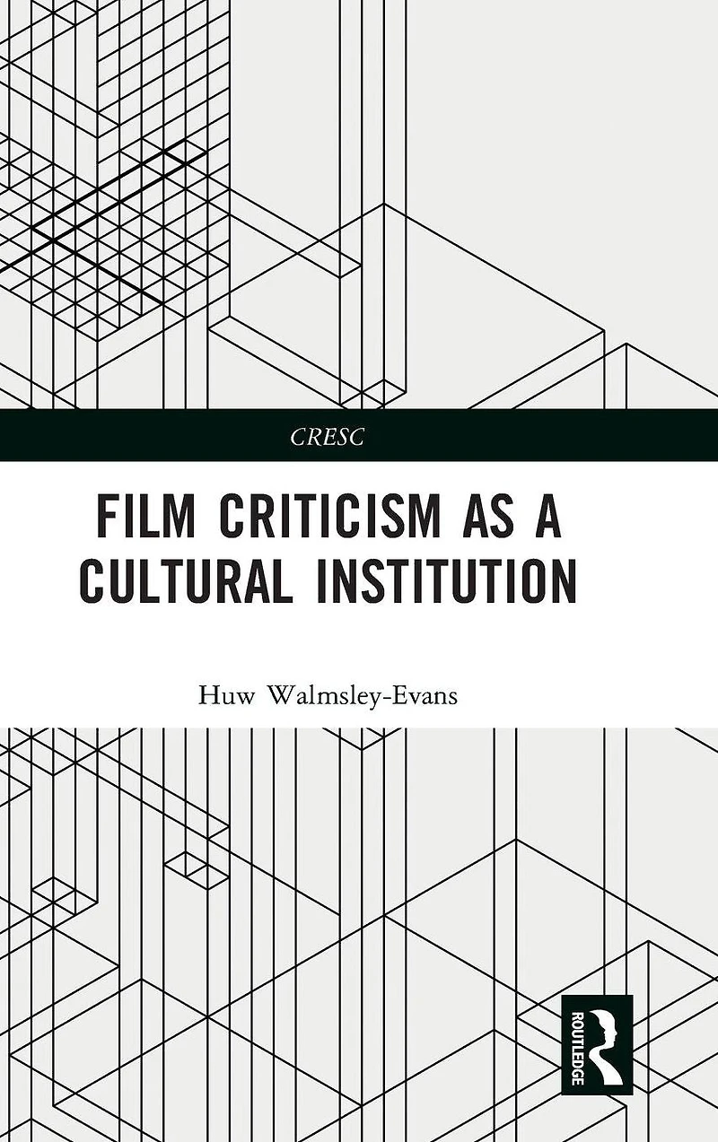 Film Criticism as a Cultural Institution