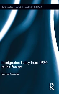 Immigration Policy from 1970 to the Present