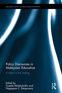 Policy Discourses Malaysian Education: A nation the making