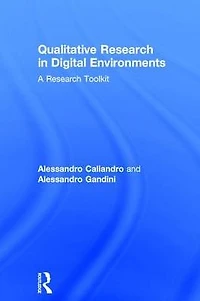 Qualitative Research Digital Environments: A Toolkit