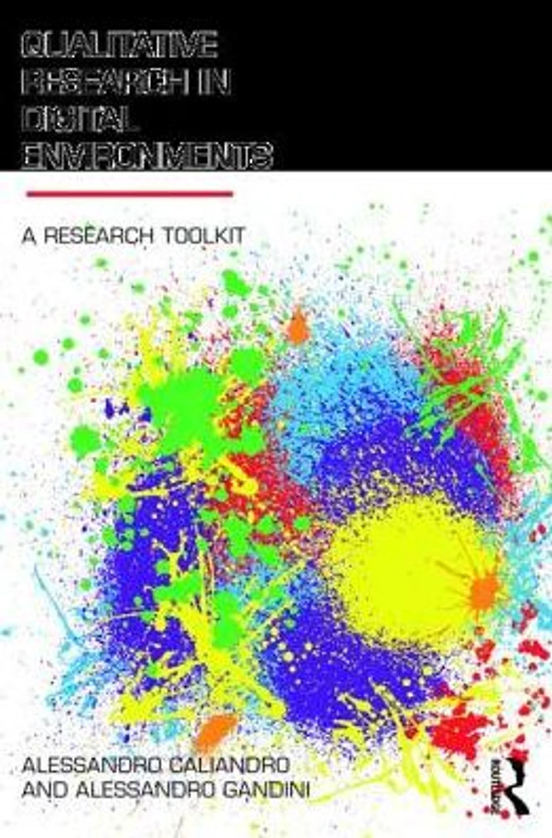 Qualitative Research Digital Environments: A Toolkit