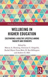 Wellbeing Higher Education: Cultivating a Healthy Lifestyle Among Faculty and Students