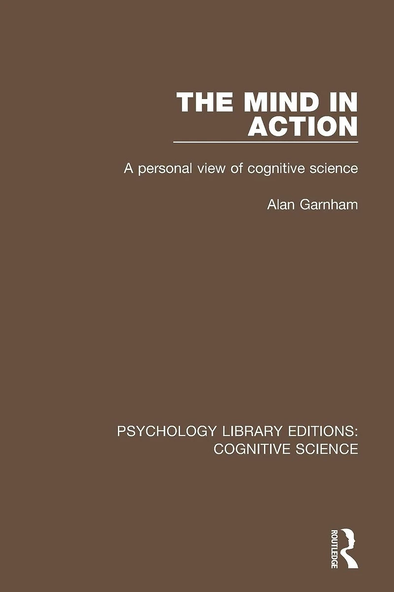The Mind Action: A Personal View of Cognitive Science