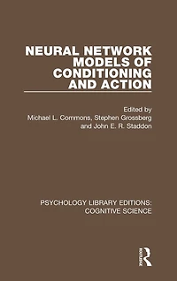 Neural Network Models of Conditioning and Action