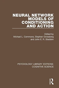 Neural Network Models of Conditioning and Action