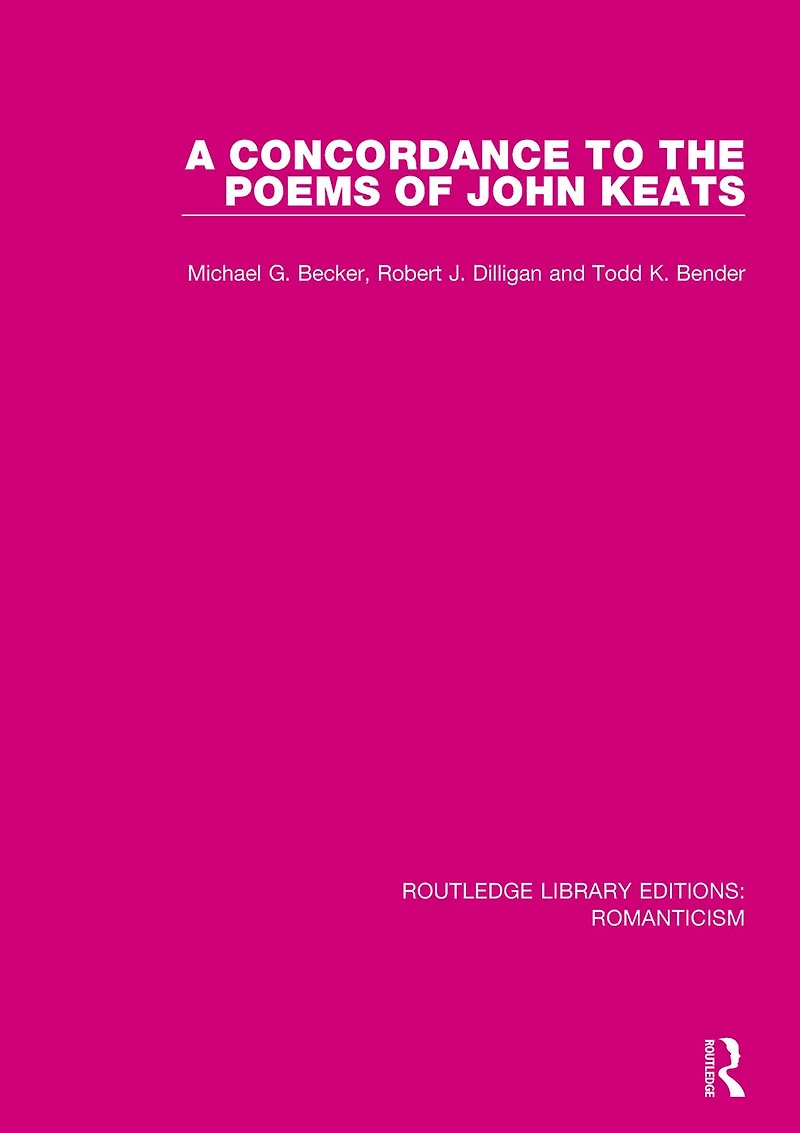 A Concordance to the Poems of John Keats