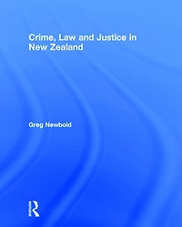 Crime, Law and Justice New Zealand