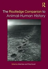 The Routledge Companion to Animal-Human History