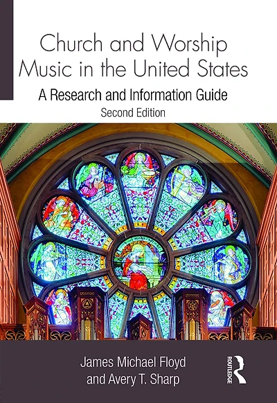 Church and Worship Music the United States: A Research Information Guide