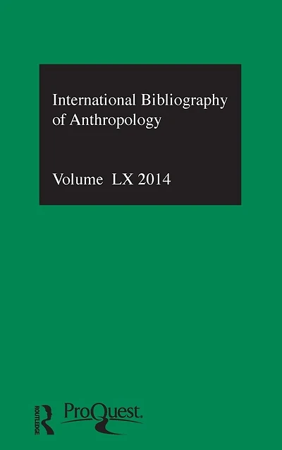 IBSS: Anthropology: 2014 Vol.60: International Bibliography of the Social Sciences