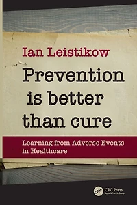 Prevention is Better than Cure: Learning from Adverse Events Healthcare