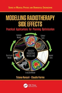 Modelling Radiotherapy Side Effects: Practical Applications for Planning Optimisation