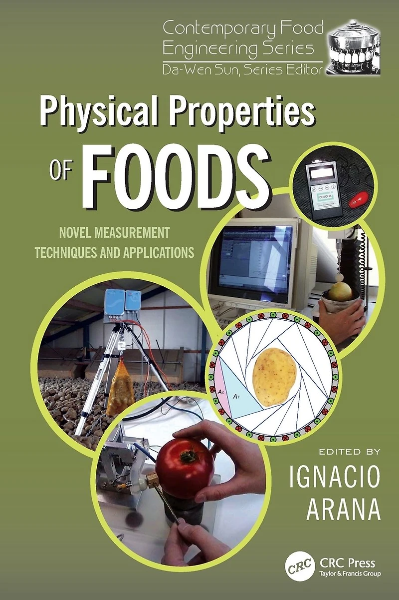 Physical Properties of Foods: Novel Measurement Techniques and Applications