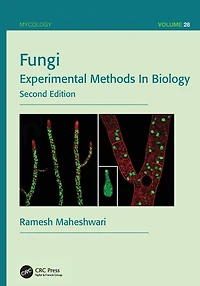 Fungi: Experimental Methods Biology, Second Edition