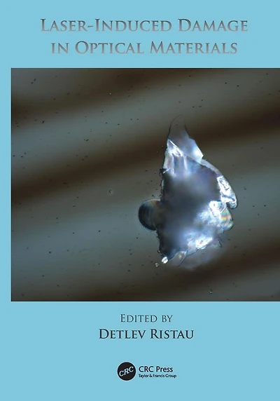 Laser-Induced Damage in Optical Materials