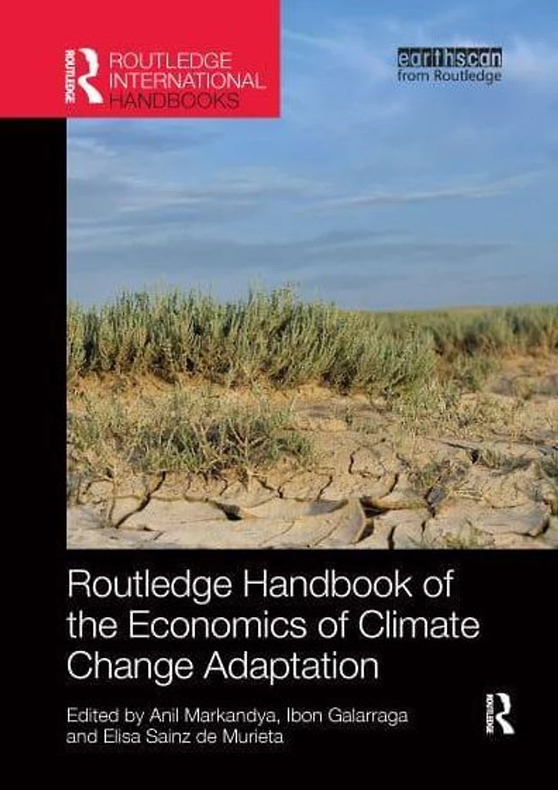Routledge Handbook of the Economics Climate Change Adaptation