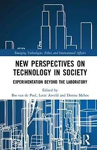 New Perspectives on Technology Society: Experimentation Beyond the Laboratory