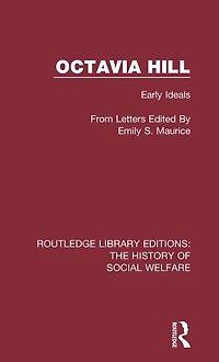 Octavia Hill: Early Ideals.