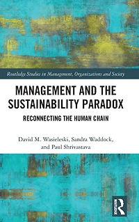 Management and the Sustainability Paradox: Reconnecting Human Chain