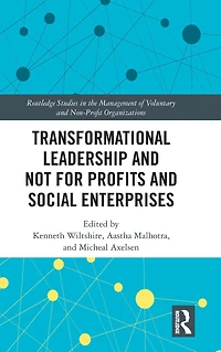 Transformational Leadership and Not for Profits Social Enterprises