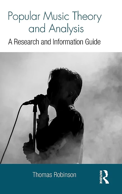 Popular Music Theory and Analysis: A Research Information Guide