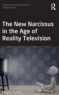 the New Narcissus Age of Reality Television