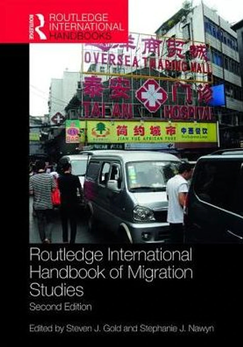 Routledge International Handbook of Migration Studies