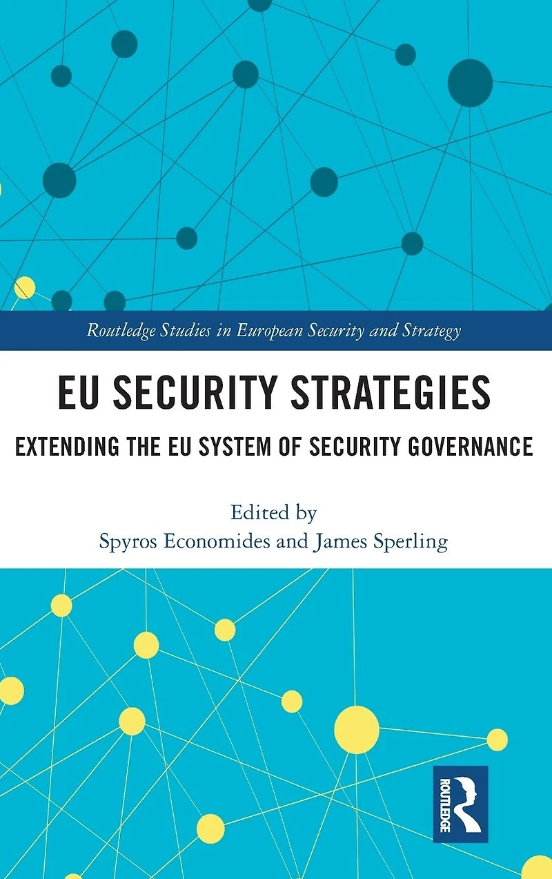 EU Security Strategies: Extending the System of Governance