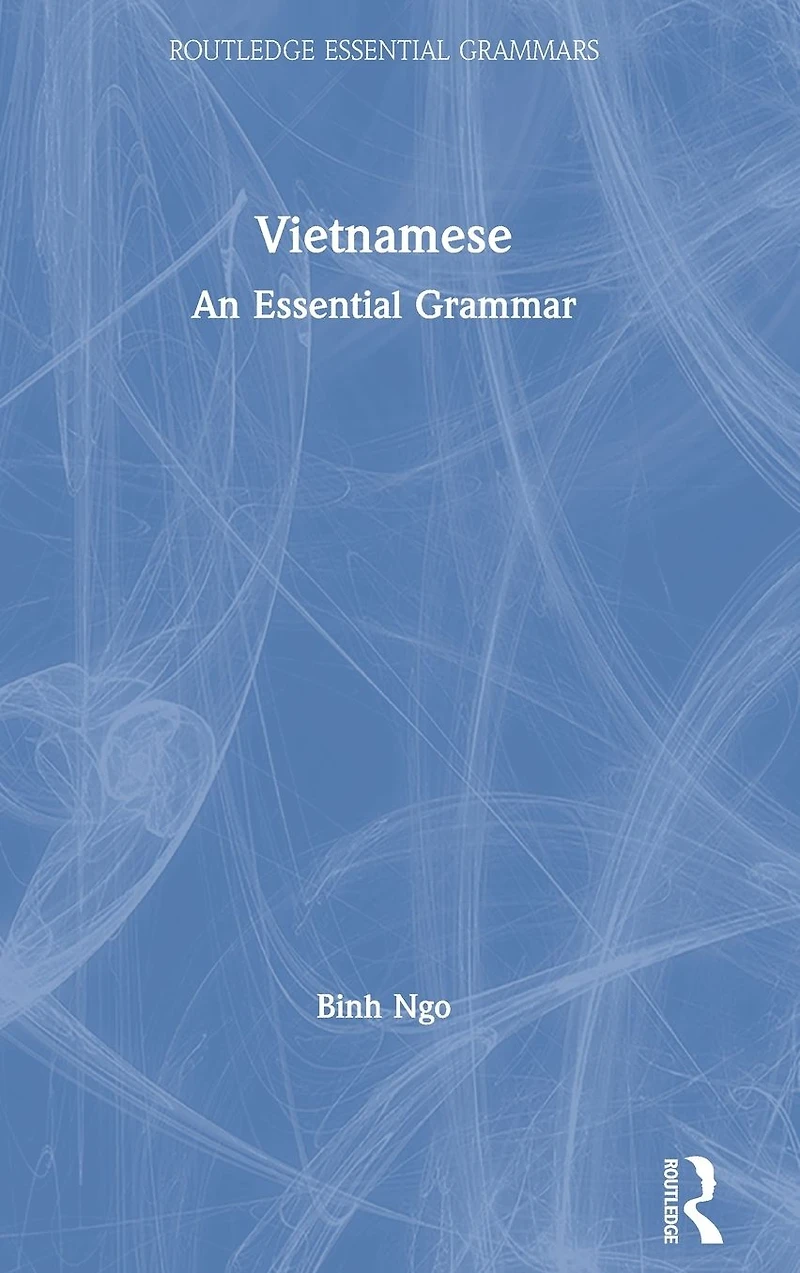 Vietnamese: An Essential Grammar