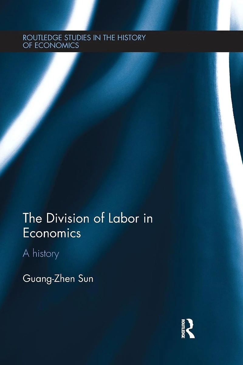 The Division of Labor Economics: A History