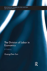 The Division of Labor Economics: A History