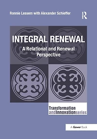 Integral Renewal: A Relational and Renewal Perspective