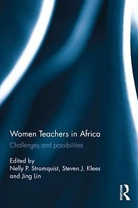 Women Teachers Africa: Challenges and possibilities