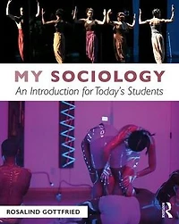 My Sociology: An Introduction for Today's Students