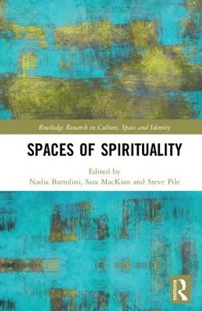 Spaces of Spirituality
