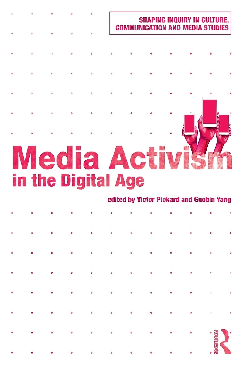 Media Activism the Digital Age