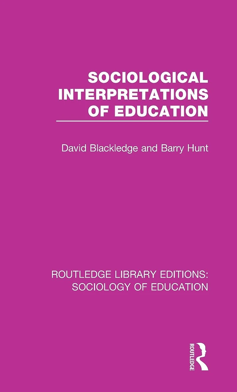 Sociological Interpretations of Education
