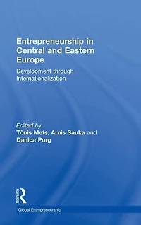 Entrepreneurship Central and Eastern Europe: Development through Internationalization