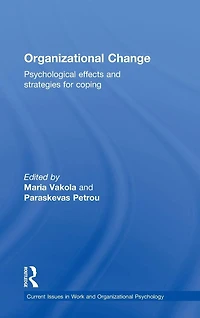 Organizational Change: Psychological effects and strategies for coping
