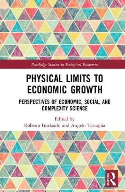 Physical Limits to Economic Growth: Perspectives of Economic, Social, and Complexity Science