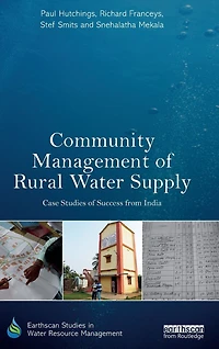 Community Management of Rural Water Supply: Case Studies Success from India