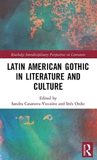Latin American Gothic Literature and Culture