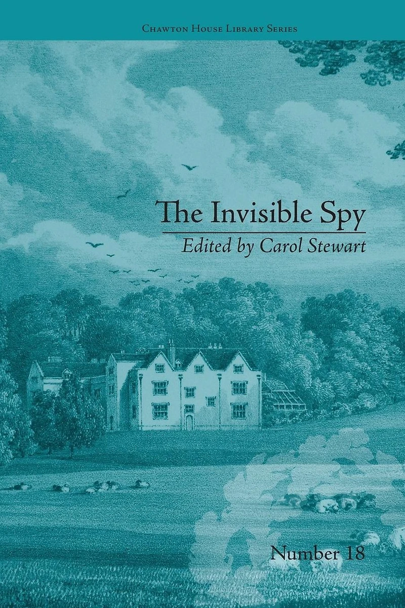 The Invisible Spy: by Eliza Haywood
